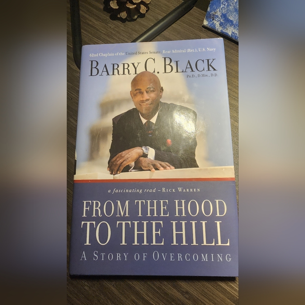 From the Hood to the Hill Book by Barry C. Black
